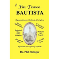 El Fiel Testigo Bautista