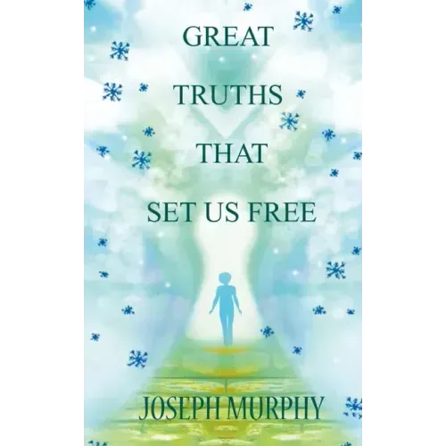 Great Truths That Set Us Free