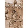 Border Wars of Texas