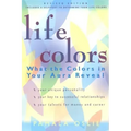 Life Colors: What the Colors in Your Aura Reveal