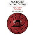 Socrates' Second Sailing: On Plato's Republic