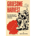 Gruesome Harvest