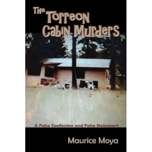 The Torreon Cabin Murders