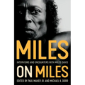 Miles on Miles: Interviews and Encounters with Miles Davis