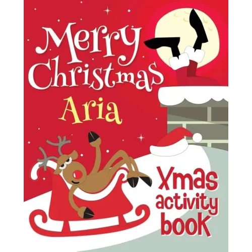 Merry Christmas Aria - Xmas Activity Book: (Personalized Children's Activity Book)