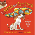 El Perro Con Sombrero: A Bilingual Doggy Tale