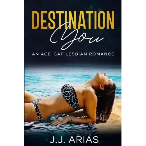Destination You: An Age-Gap Lesbian Romance