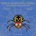 Ned's Fanciful Webs: The Story of a Starving Artist