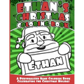 Ethan's Christmas Coloring Book: Personalized Name Coloring Book Celebrating the Christmas Holiday