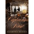 The Captain's Rose Buchanan Saga Book 5