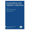 Eyetracking and Applied Linguistics