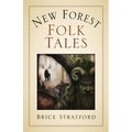 New Forest Myths and Folklore