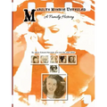 Marilyn Monroe Unveiled: A Family History