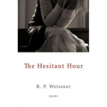 The Hesitant Hour: Poems