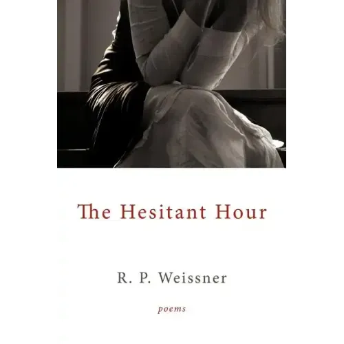 The Hesitant Hour: Poems
