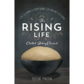 The Rising Life: Challah Baking. Elevated.