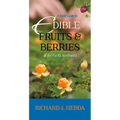 A Field Guide to Edible Fruits and Berries of the Pacific Northwest