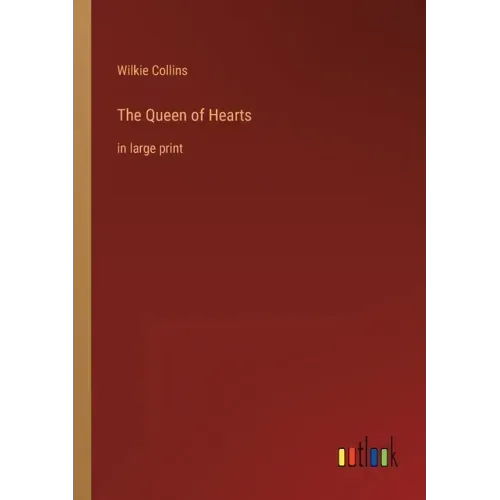 The Queen of Hearts: in large print