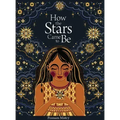 How the Stars Came to Be: Deluxe Edition