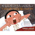 The Spoiled Boy with the Terribly Dry Throat / L'enfant gâté à la gorge affreusement sèche: Bilingual English-French Edition / Édition bilingue anglai