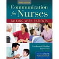 Communication for Nurses: Talking with Patients: Talking with Patients