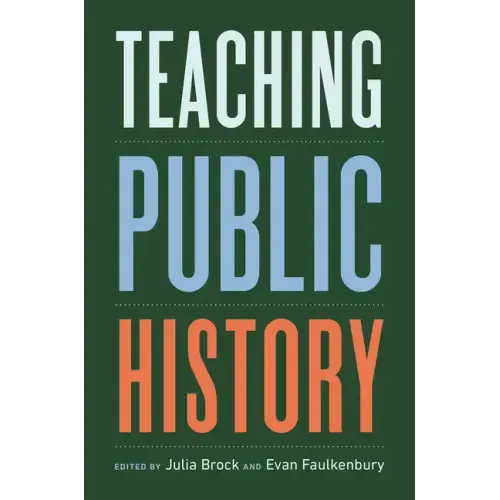 Teaching Public History
