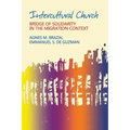 Intercultural Church: Bridge of Solidarity in the Migration Context