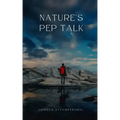 Nature's Pep Talk