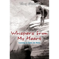 Whispers from My Heart: Learning to Quiet the Noise