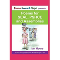 Poems, Beans and Chips Presents Poems for Seal, Pshce and Assemblies: A Selection of Poems to Support Children's Mental Health, Empathy and Resilience