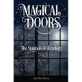 Magical Doors: The Symbols of Astrology