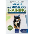 Bernese Mountain Dog Training: Dog Training for Your Bernese Mountain Puppy