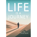 Life Is a Journey