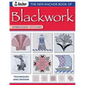 The New Anchor Book of Blackwork Embroidery Stitches: Techniques and Designs