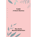 Cutie: A Warm Mamma