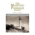 The Manitou Passage Story