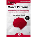 GuíaBurros Marca Personal: Destaca frente a tus competidores y refuerza tu valor como profesional
