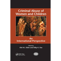 Criminal Abuse of Women and Children: An International Perspective