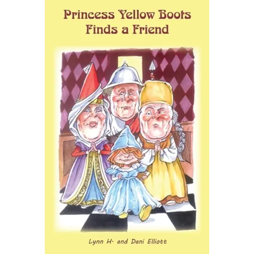 Princess Yellow Boots Finds a Friend