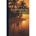Rider's Bermuda: A Guide Book For Travelers With 4 Maps