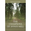 The Champions of Anna's Mill