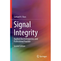 Signal Integrity: Applied Electromagnetics and Professional Practice
