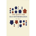 The Quest for Self-Determination