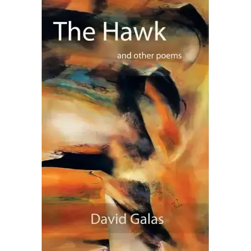 The Hawk: And Other Poems