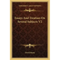 Essays and Treatises on Several Subjects V2