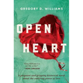 Open Heart: A poignant and gripping historical novel about the enduring power of love