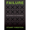 Failure: Why Science Is So Successful