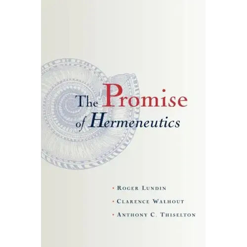 The Promise of Hermeneutics