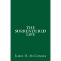 The Surrendered Life