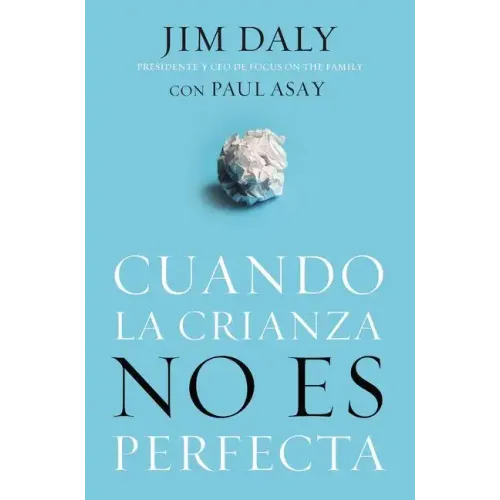 Cuando La Crianza No Es Perfecta